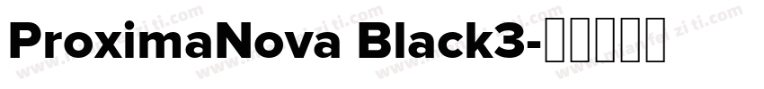 ProximaNova Black3字体转换